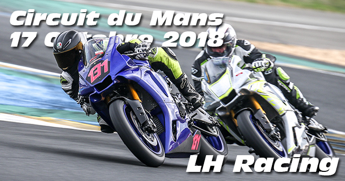 Photos au Circuit du Mans le 17 Octobre 2018