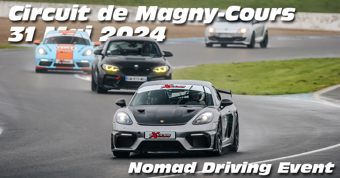 Photos au Circuit de Magny-Cours le 31 Mai 2024 avec Nomad Driving