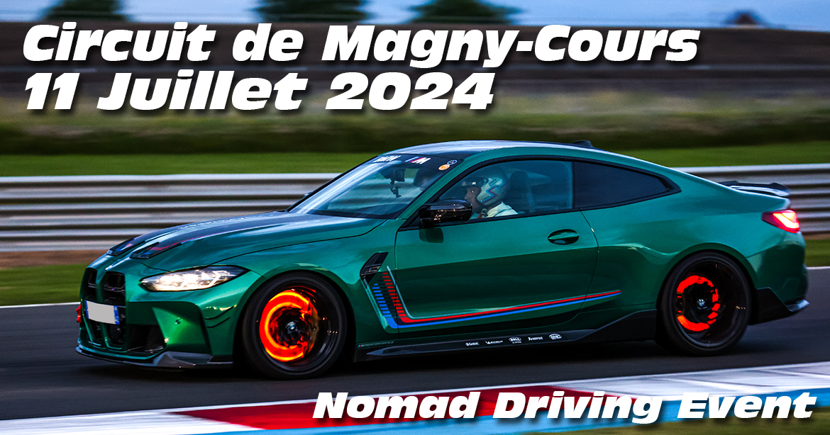 Photos au Circuit de Magny-Cours le 11 Juillet 2024 avec Nomad Driving