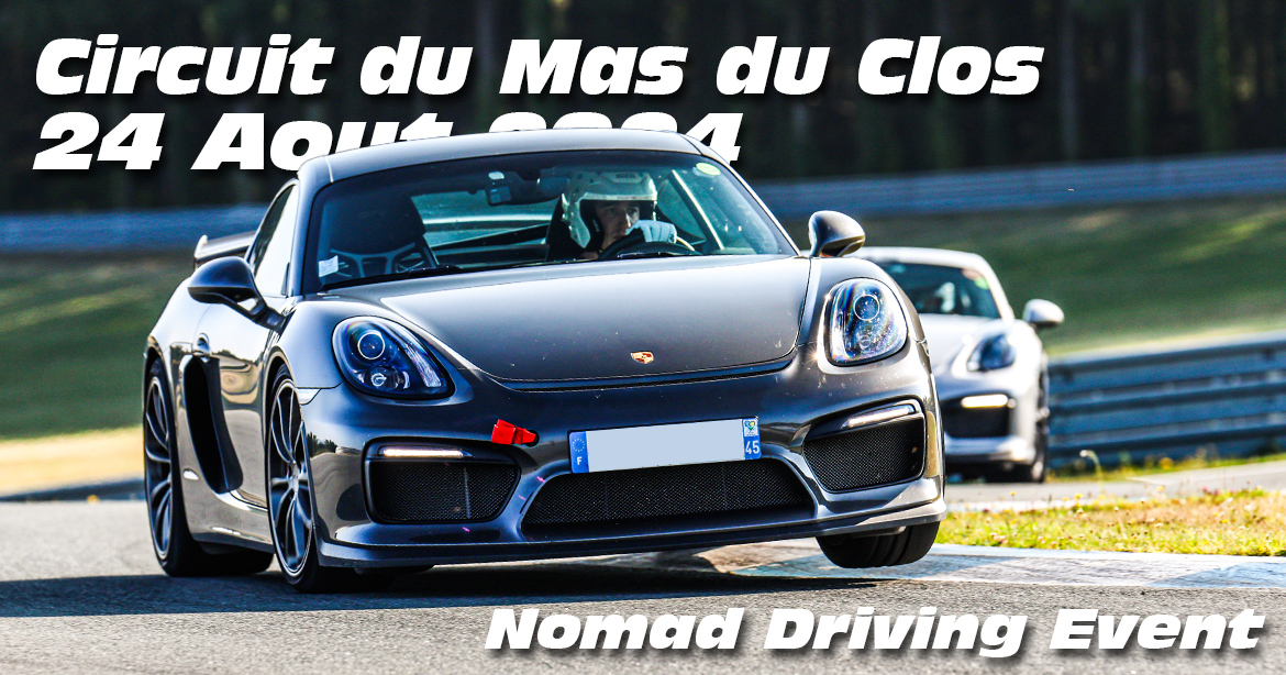 Photos au Circuit du Mas du Clos le 24 Aout 2024 avec Nomad Driving