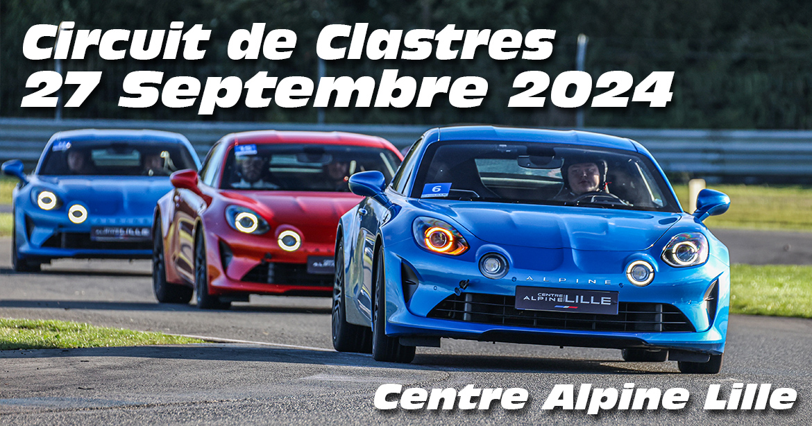 Photos au Circuit de Clastres le 27 Septembre 2024 avec Alpine Lille