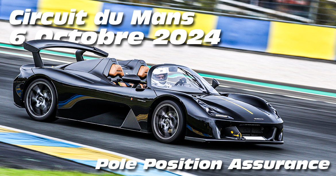 Photos au Circuit du Mans le 6 Octobre 2024 avec Pole Position assurances