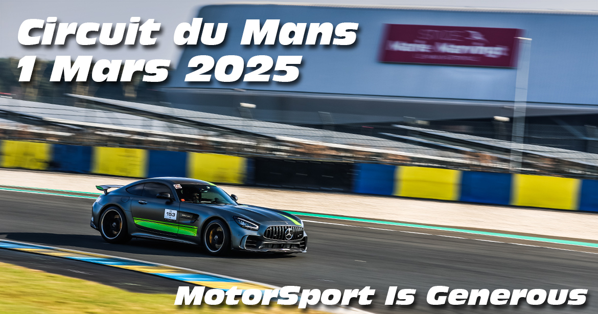 Photos au Circuit du Mans le 1 Mars 2025 avec MIG