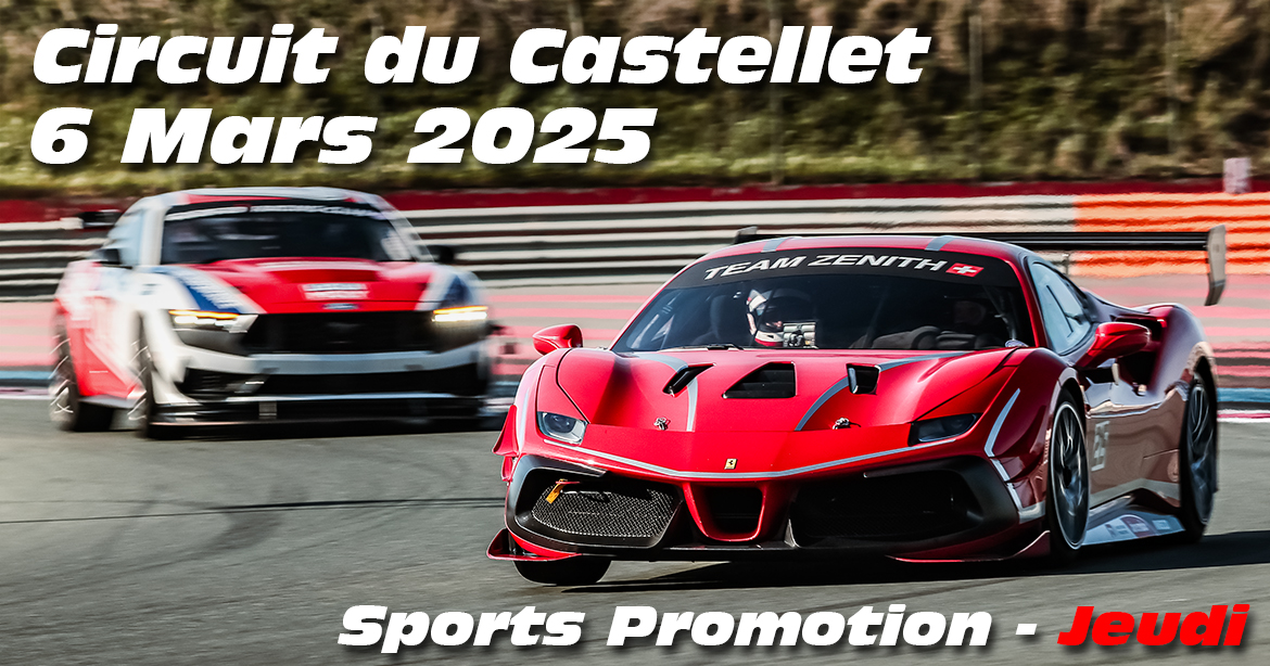 Photos au Circuit du Castellet le 6 Mars 2025 avec Sport Promotion