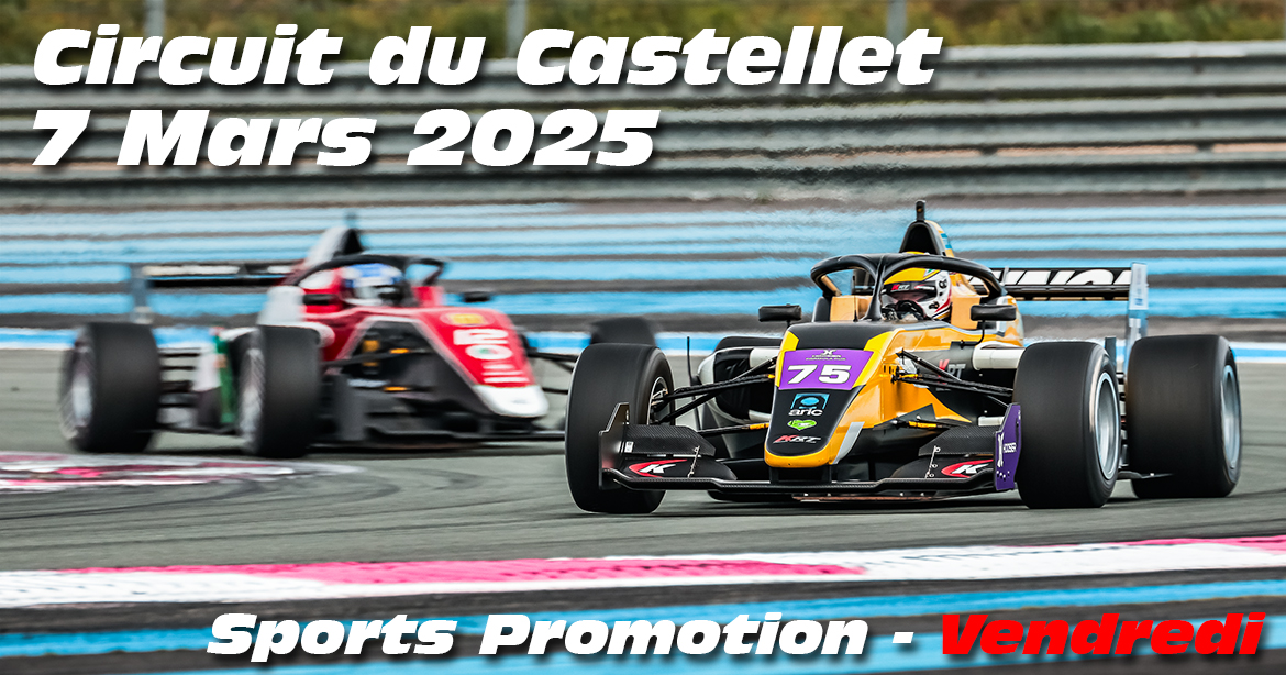 Photos au Circuit du Castellet le 7 Mars 2025 avec Sport Promotion